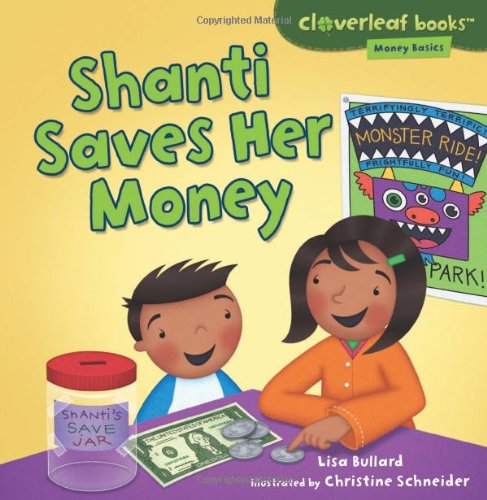 Shanti Saves Her Money by Lisa Bullard