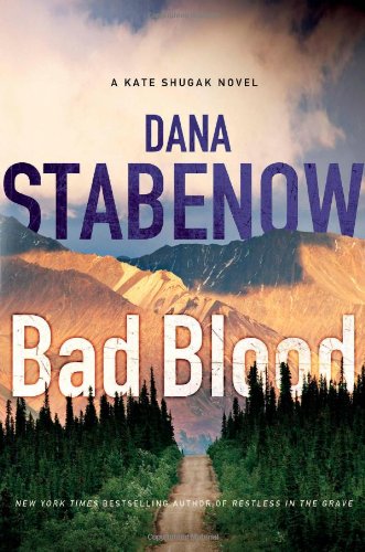 Bad Blood by Dana Stabenow