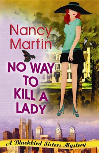 No Way to Kill a Lady by Nancy Martin