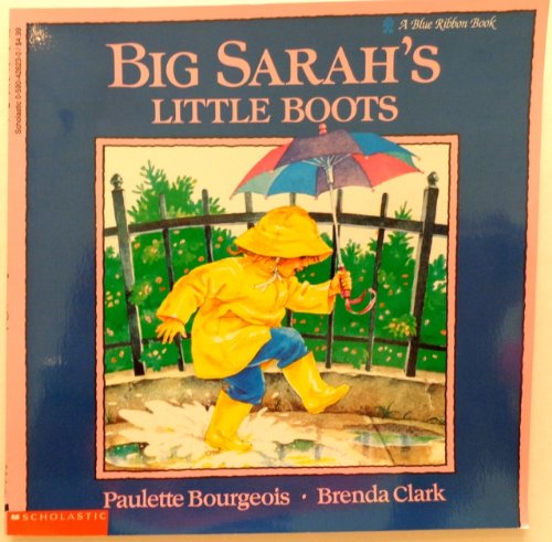 Big Sarah's little boots by Paulette Bourgeois
