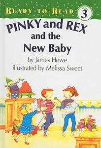 Pinky and Rex and the New Baby (Ready-To-Read: Level 3 (Pb))