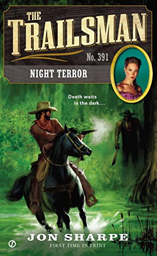 The Trailsman #391: Night Terror by Jon Sharpe
