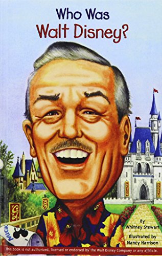 Who Was Walt Disney? by Whitney Stewart