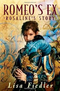 Romeo's Ex: Rosaline's Story