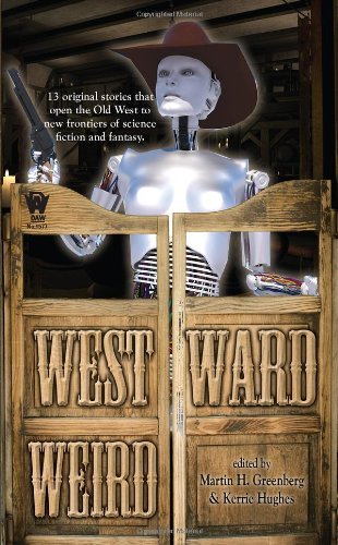 Westward Weird by Kerrie Hughes