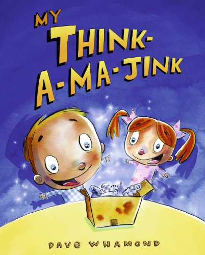 My Think-a-ma-jink by Dave Whamond