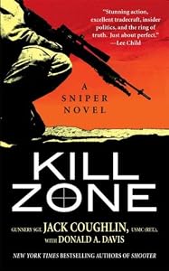 Kill Zone: A Sniper Novel