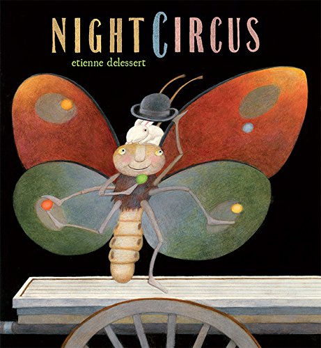 Night Circus by Etienne Delessert