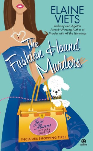 The Fashion Hound Murders: Josie Marcus, Mystery Shopper (Josie, Marcus Mystery Shopper) by Elaine Viets