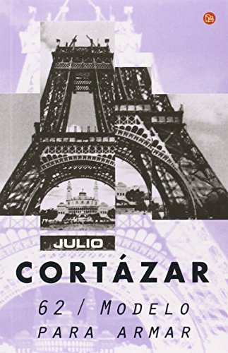 62 / Modelo para armar by Julio Cortázar