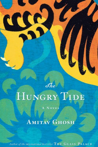 The Hungry Tide: A Novel by Amitav Ghosh