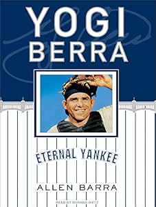 Yogi Berra: Eternal Yankee