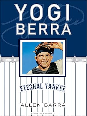 Yogi Berra: Eternal Yankee