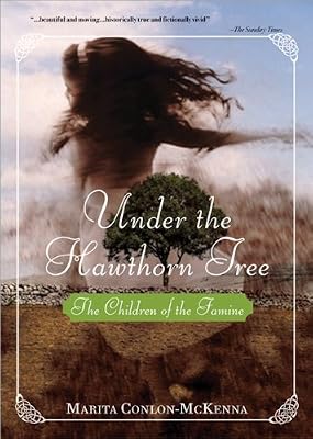 Under the Hawthorn Tree (The Children of the Famine)