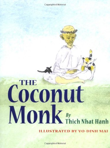 The Coconut Monk by Thich Nhat Hanh