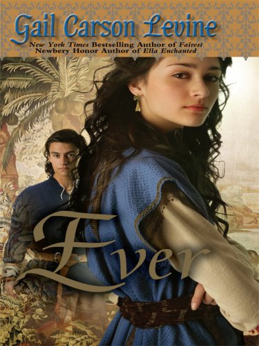 Ever (Thorndike Literacy Bridge Young Adult) by Gail Carson Levine