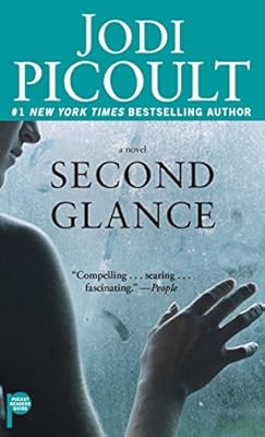 Second Glance: A Novel