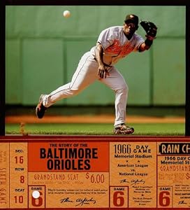 The Story of the Baltimore Orioles