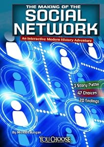 The Making of the Social Network: An Interactive Modern History Adventure