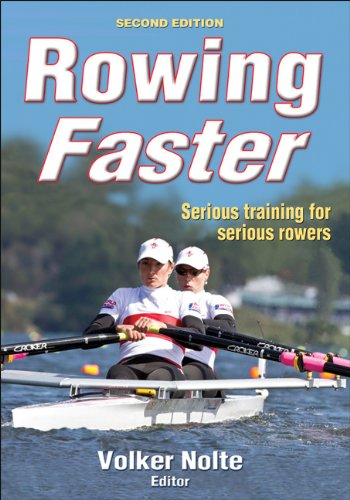 Rowing Faster - 2nd Edition by Volker Nolte