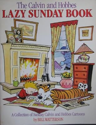 The Calvin and Hobbes Lazy Sunday Book: A Collection of Sunday Calvin and Hobbes Cartoons