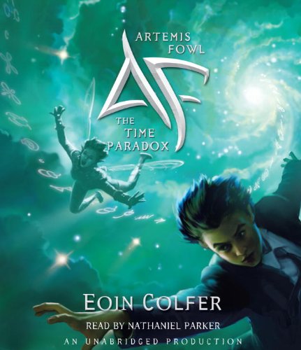 Artemis Fowl 6: The Time Paradox by Eoin Colfer