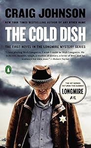The Cold Dish: A Longmire Mystery