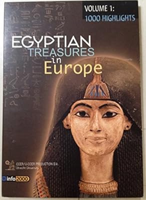 Egyptian Treasures in Europe: 1000 Highlights