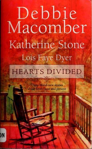 Hearts Divided by Debbie Macomber