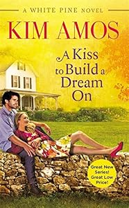 A Kiss to Build a Dream On