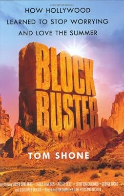 Blockbuster: How Hollywood Learned to Stop Worrying and Love the Summer
