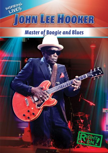 John Lee Hooker: Master of Boogie and Blues by Therese Shea