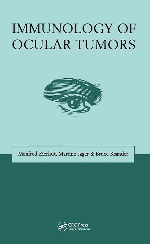 Immunology of Ocular Tumors by M. Jager