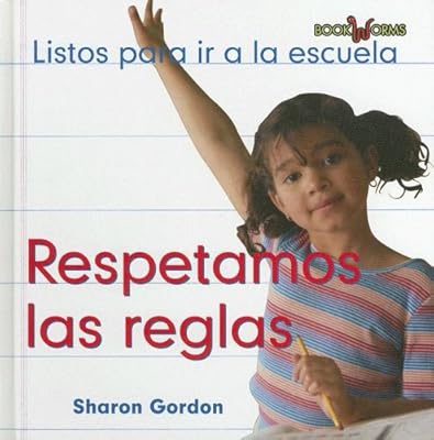 Respetamos Las Reglas/ We Follow the Rules (Bookworms) (Spanish Edition)