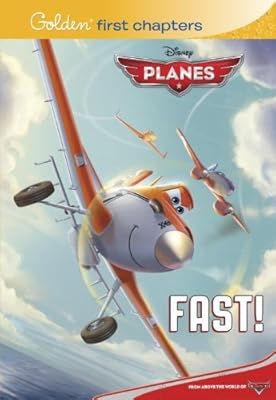 Fast! (Disney Planes) (Disney Chapters)