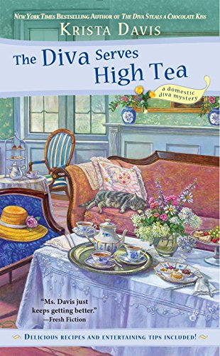 The Diva Serves High Tea: A Domestic Diva Mystery by Krista Davis
