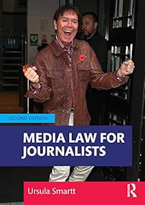 Media Law for Journalists by Ursula Smartt