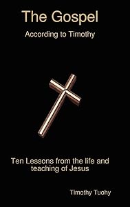 The Gospel by Timothy Tuohy