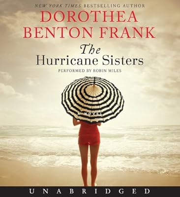 The Hurricane Sisters CD: A Novel