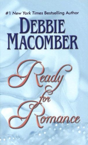 Ready for Romance by Debbie Macomber