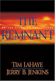 The Remnant: On the Brink of Armageddon (Left Behind No. 10)