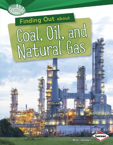 Finding Out About Coal, Oil, and Natural Gas by Matt Doeden