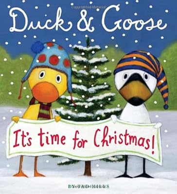 Duck &amp; Goose, It's Time for Christmas!