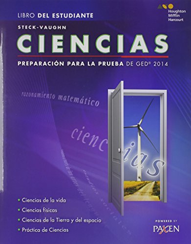 Steck-Vaughn GED: Test Prep 2014 GED Science Spanish Student Edition 2014 by Steck-Vaughn Company,; Paxen Learning Corporation,