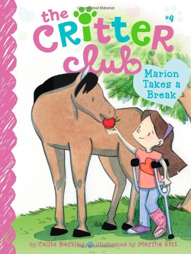 Marion Takes a Break by Callie Barkley