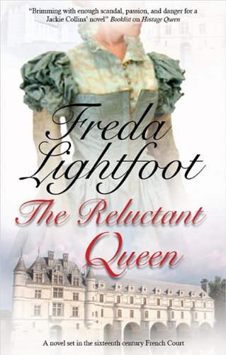Reluctant Queen by Freda Lightfoot