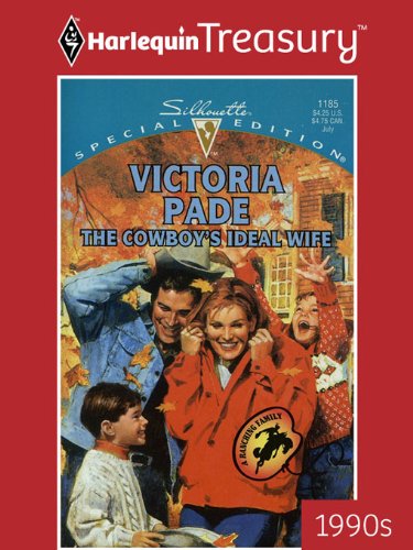 THE COWBOY'S IDEAL WIFE (A Ranching Family Book 6) by Victoria Pade