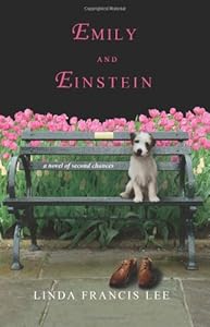 Emily &amp; Einstein: A Novel of Second Chances