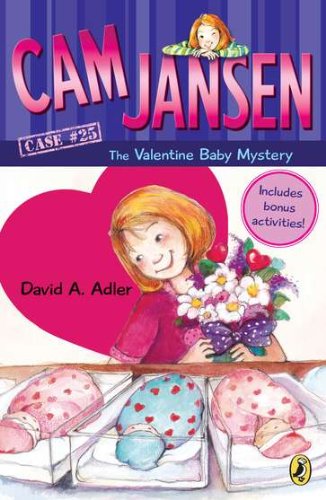 Cam Jansen: Cam Jansen and the Valentine Baby Mystery #25 by David A. Adler
