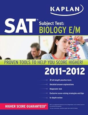 Kaplan SAT Subject Test Biology E/M 2011-2012